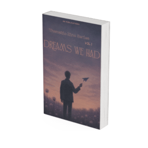 Dreams We Had